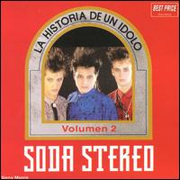 Historia de un Idolo, Vol. 2 von Soda Stereo