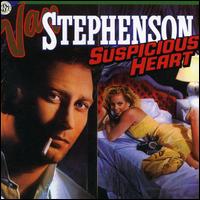 Suspicious Heart von Van Stephenson