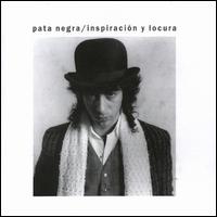 Inspiración y Locura von Pata Negra
