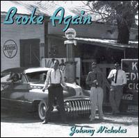 Broke Again von Johnny Nicholas