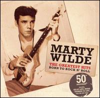 Greatest Hits: Born to Rock and Roll von Marty Wilde