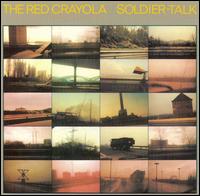 Soldier Talk von The Red Krayola