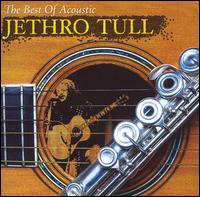 Best of Acoustic Jethro Tull von Jethro Tull