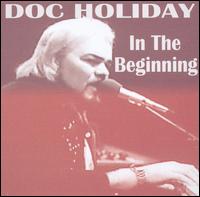 In the Beginning von Doc Holiday