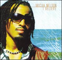I Believe von Micah Nelson