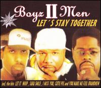 Let's Stay Together von Boyz II Men