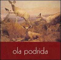 Ola Podrida von Ola Podrida