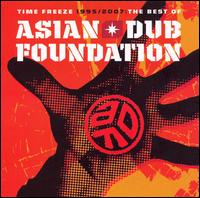 Time Freeze: The Best of Asian Dub Foundation von Asian Dub Foundation