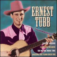 Famous Country Music Makers [2007] von Ernest Tubb