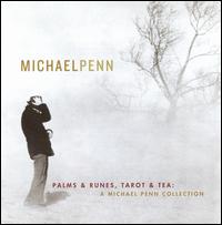 Palms & Runes, Tarot & Tea: A Michael Penn Collection von Michael Penn