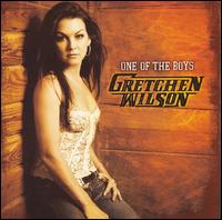 One of the Boys von Gretchen Wilson