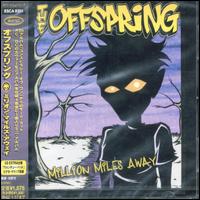Million Miles Away von The Offspring