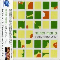 Better Version of Me von Rainer Maria