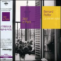Vie en Rose von Bernard Peiffer