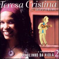 Canta Paulinho Da Viola, Vol. 2 von Teresa Cristina