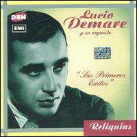 Sus Primeros Exitos von Lucio Demare