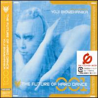 Future of Hard Dance von Yoji Biomehanika