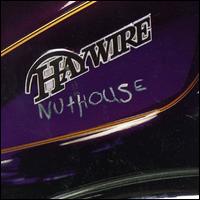 Nuthouse von Haywire