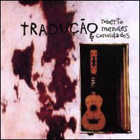 E Convidados - Traducao von Roberto Mendes