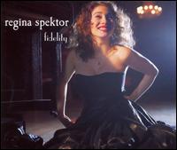 Fidelity [CD 2] von Regina Spektor