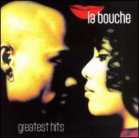 Greatest Hits von La Bouche