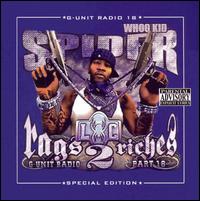 Rags 2 Riches: G-Unit Radio, Pt. 18 von Spider Loc