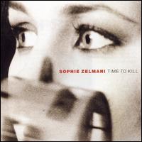 Time to Kill von Sophie Zelmani
