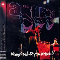 Always Fresh Rhythm Attack von Afra