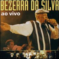 Ao Vivo von Bezerra Da Silva