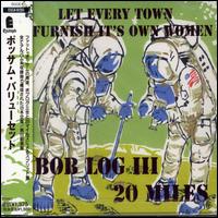 Bob Log III/20 Miles [Split Mini Album] von Bob Log III