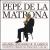 Pepe De La Matrona von Pepe de la Matrona