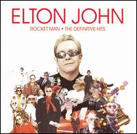 Rocket Man: The Definitive Hits von Elton John
