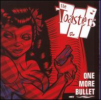 One More Bullet von The Toasters