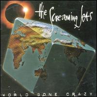 World Gone Crazy von Screaming Jets