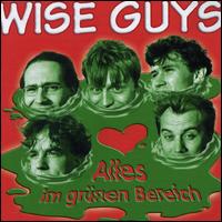 Alles im Grünen Bereich von Wise Guys