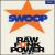 Raw Funk Power von Swoop