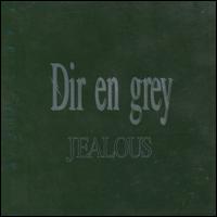 Jealous von Dir en Grey
