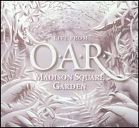 Live from Madison Square Garden von O.A.R.