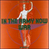 In the Army Now/War von Laibach