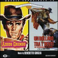 Adios Gringo/Dollaro tra I Denti von Benedetto Ghiglia