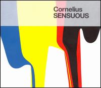 Sensuous von Cornelius