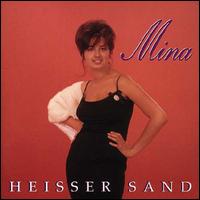 Heisser Sand von Mina