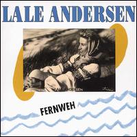 Fernweh von Lale Andersen