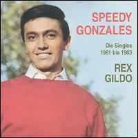 Speedy Gonzales von Rex Gildo
