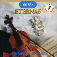 Valsas Eternas von Orquestra Imperial