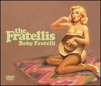 Baby Fratelli [DVD Single] von The Fratellis