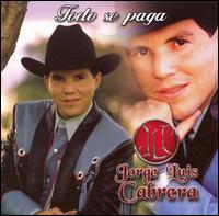 Todo Se Paga von Jorge Luis Cabrera