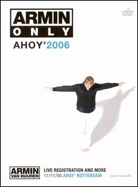 Armin Only: Ahoy 2006 von Armin van Buuren