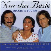 Nur das Beste von Ricchi e Poveri