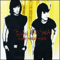 Monday Monday Monday von Tegan and Sara
